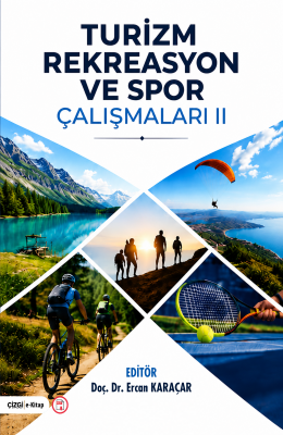 Turizm, Rekreasyon ve Spor Çalışmaları II