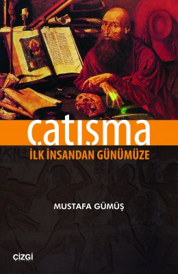 Çatışma | İlk İnsandan Günümüze