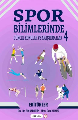 Spor Bilimlerinde Güncel Konular ve Araştırmalar - 4