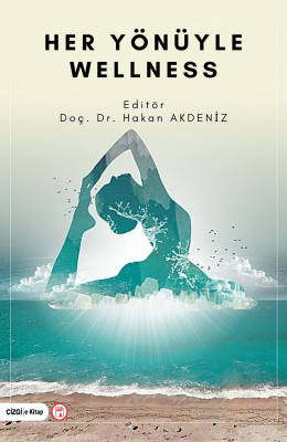 Her Yönüyle Wellness