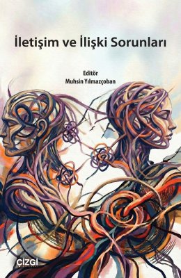 İletişim ve İlişki Sorunları