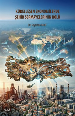 Küreselleşen Ekonomilerde Şehir Sermayelerinin Rolü