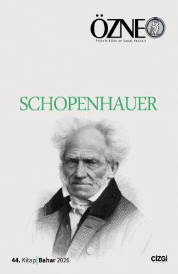 Özne Felsefe Bilim ve Sanat Yazıları | 44. Kitap Schopenhauer