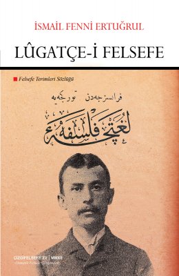 Lügatçe-i Felsefe | Felsefe Terimleri Sözlüğü