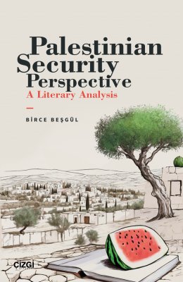 Palestinian Security Perspective A Literary Analysis 