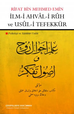 İlm-i Ahvâl-i Rûh ve Usûl-i Tefekkür | Psikoloji ve Tefekkür Usûlü