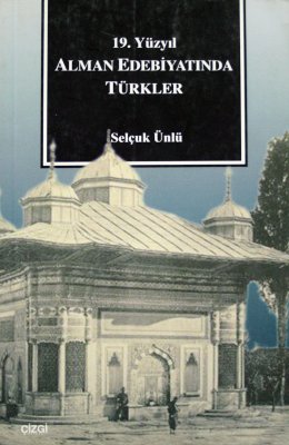 19. Yüzyıl Alman Edebiyatında Türkler