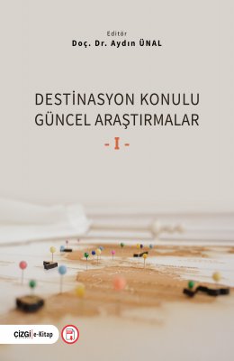 Destinasyon Konulu Güncel Araştırmalar - I