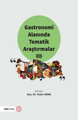 Gastronomi Alanında Tematik Araştırmalar III