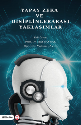 Yapay Zeka ve Disiplinlerarası Yaklaşımlar
