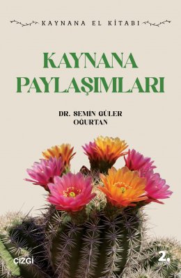 Kaynana Paylaşımları | Kaynana El Kitabı