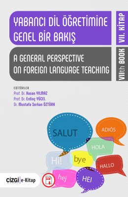 Yabancı Dil Öğretimine Genel Bir Bakış VII