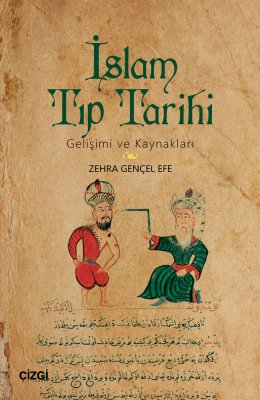 İslam Tıp Tarihi (Gelişimi ve Kaynakları)