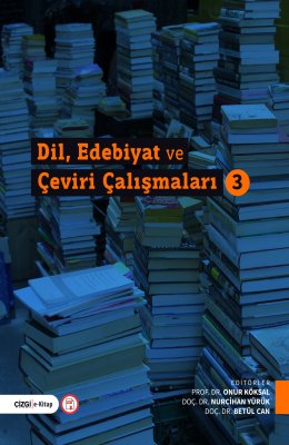 Dil, Edebiyat ve Çeviri Çalışmaları 3