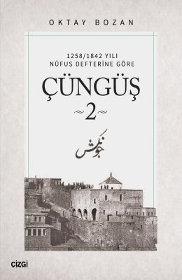 Çüngüş 2 (1258/1842 Yılı Nüfus Defterine Göre)