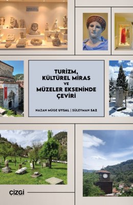 Turizm, Kültürel Miras ve Müzeler Ekseninde Çeviri