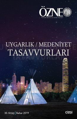 Özne | 30. Kitap UYGARLIK/MEDENİYET TASAVVURLARI