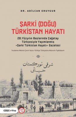 Şarki (Doğı) Türkistan Hayatı