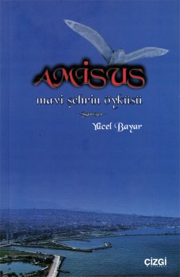 Amisus | Mavi Şehrin Öyküsü (Samsun)
