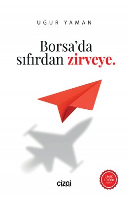 Borsada Sıfırdan Zirveye