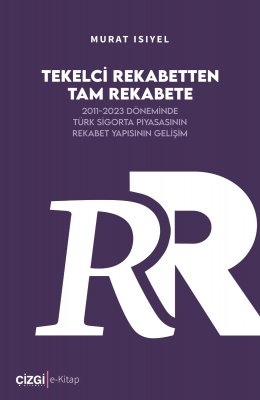 Tekelci Rekabetten Tam Rekabete