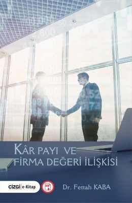 Kâr Payı ve Firma Değeri İlişkisi