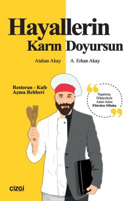 Hayallerin Karın Doyursun (Restoran-Kafe Açma Rehberi)