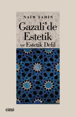 Gazalide Estetik ve Estetik Delil