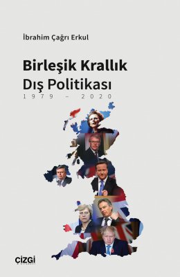 Birleşik Krallık Dış Politikası 1979-2020