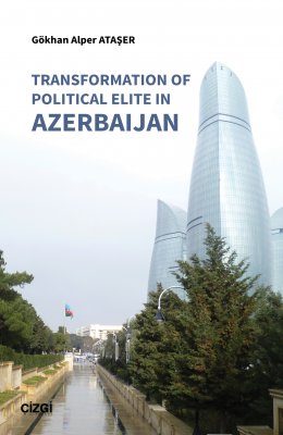 Transformation of Political Elite in Azerbaijan 