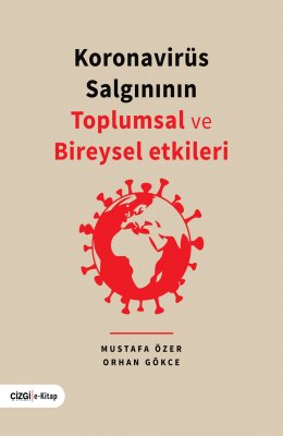 Koronavirüs Salgınının Toplumsal ve Bireysel Etkileri