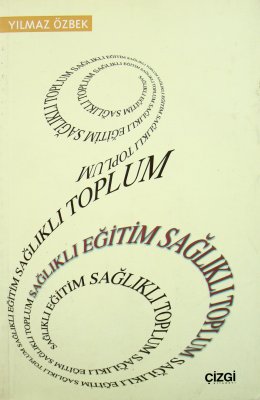Sağlıklı Eğitim Sağlıklı Toplum