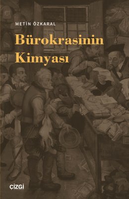 Bürokrasinin Kimyası