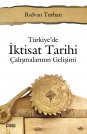 Türkiye'de İktisat Tarihi Çalışmalarının Gelişimi