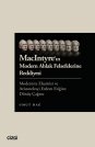 MacIntyre'ın Modern Ahlak Felsefelerine Reddiyesi | Modernite Eleştirisi ve Aristotelesçi Erdem Etiğ