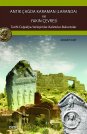 Antik Çağda Karaman (Laranda) ve Yakın Çevresi (Tarihi Coğrafya-Yerleşimler-Kalıntılar-Bulunular)