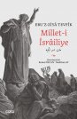 Millet-i İsrâiliye (Osmanlı Türkçesi, Latin Harflerine Aktarma ve Günümüz Türkçesi Bir Arada)