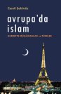 Avrupada İslam: Gurbette Müslümanlar ve Türkler
