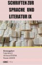 SCHRIFTEN ZUR SPRACHE UND LITERATUR IX - DİL VE EDEBİYAT YAZILARI IX