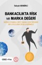 Bankacılıkta Risk ve Marka Değeri
