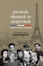 Yazmak, Okumak ve Eleştirmek | Fransız Yazını Üzerine