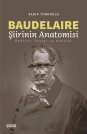 Baudelaire Şiirinin Anatomisi (Renkler, Sesler ve Kokular)