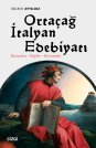 Ortaçağ İtalyan Edebiyatı (Kurumlar - Kişiler - Kavramlar)