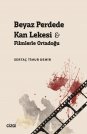 Beyaz Perdede Kan Lekesi & Filmlerle Ortadoğu
