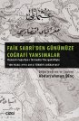 Faik Sabri'den Günümüze Coğrafi Yansımalar | Osmanlı Coğrafya-i İktisadîsi (1913-14) Perspektifiyle 