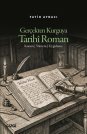 Gerçekten Kurguya Tarihî Roman Kuram | Yöntem | Uygulama