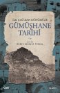 İlk Çağ'dan Günümüze Gümüşhane Tarihi