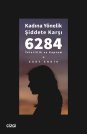 Kadına Yönelik Şiddete Karşı 6284 - Yeterlilik ve Kapsam