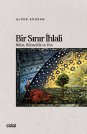 Bir Sınır İhlali | Bilim, Bilimcilik ve Din