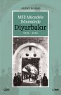 Millî Mücadele Döneminde Diyarbakır 1918-1923
